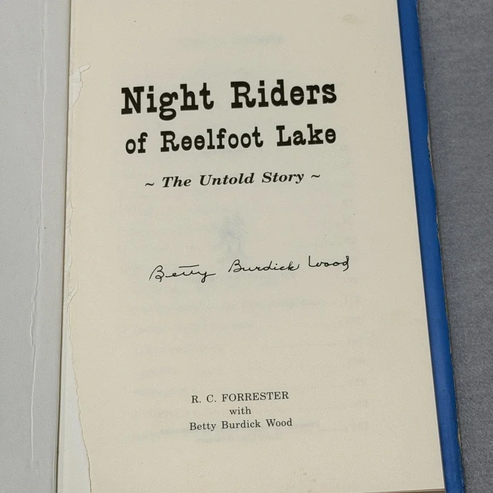 Vintage Night Riders of Reelfoot Lake: The Untold Story Forrester Wood Signed